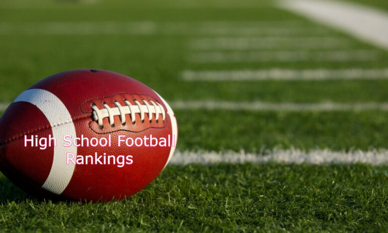 Top 25 California High Schools Football Rankings Teams