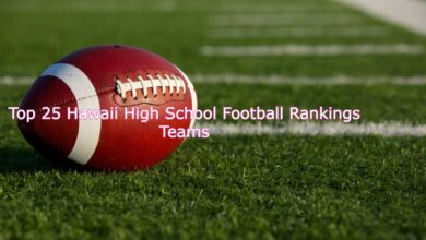 Top 25 Hawaii High School Football Rankings Teams